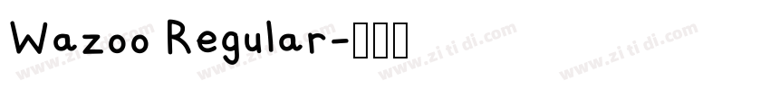 Wazoo Regular字体转换